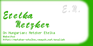 etelka metzker business card